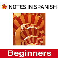 Notes in Spanish Inspired Beginners