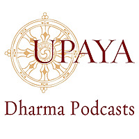 Upaya Zen Center's Dharma Podcast