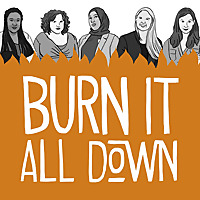 Burn It All Down