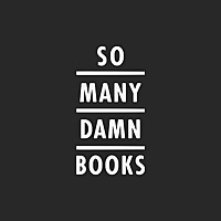 So Many Damn Books
