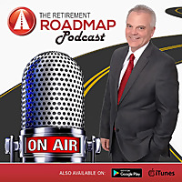 The Retirement Roadmap Podcast