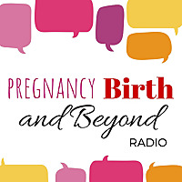 Pregnancy, Birth and Beyond