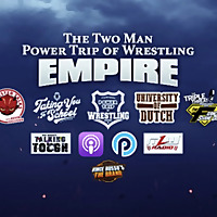 Two Man Power Trip of Wrestling Podcast