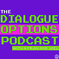 Dialogue Options-A Video Games Podcast