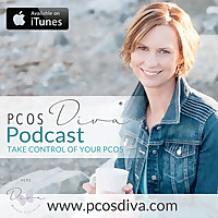 PCOS Diva Podcast