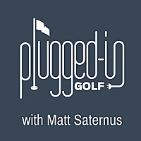 Plugged In Golf Podcast