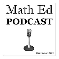 Math Ed Podcast