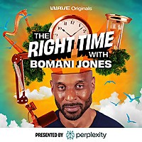 The Right Time with Bomani Jones