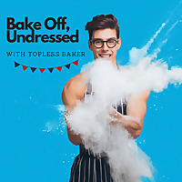 Bake Off, Undressed