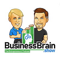Business Brain   The Entrepreneurs' Podcast