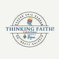 Thinking Faith Catholic Podcast