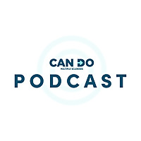 Can Do MS Podcast