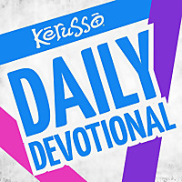 Kerusso Daily Devotional