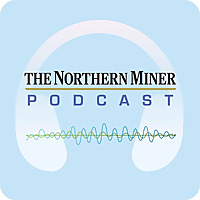 The Northern Miner Podcast