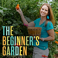The Beginner's Garden with Jill McSheehy