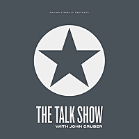 The Talk Show With John Gruber