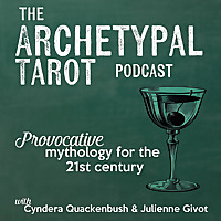 The Archetypal Tarot Podcast