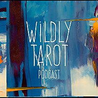 Wildly Tarot Podcast