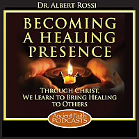 Becoming a Healing Presence
