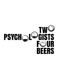 Two Psychologists Four Beers