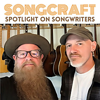 Songcraft: Spotlight on Songwriters