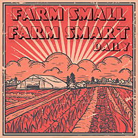 Farm Small Farm Smart Daily