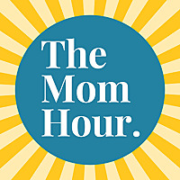 The Mom Hour