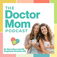 'Doctor Mom' Podcast | Practical Tips to Be a Proactive Parent