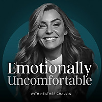 Emotionally Uncomfortable