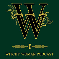 Witchy Woman Podcast