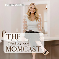 The Balanced MomCast | For Overwhelmed Christian Moms Seeking Time Management, Work Life Balance, an