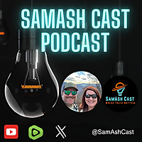 SamAsh Cast Podcast