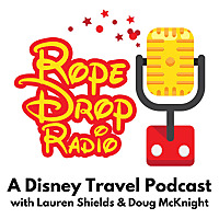Rope Drop Radio: A Disney Travel Podcast
