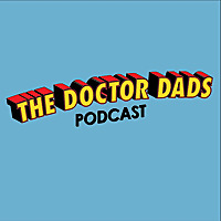 The Doctor Dads Podcast