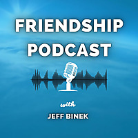 Friendship Podcast
