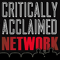 Critically Acclaimed Network