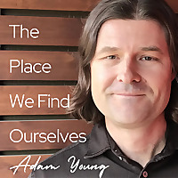 The Place We Find Ourselves