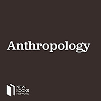 New Books in Anthropology