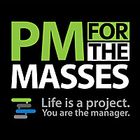 Project Management Podcast: Project Management for the Masses with Cesar Abeid, PMP
