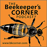 The Beekeeper's Corner Beekeeping Podcast