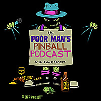Poor Man's Pinball Podcast