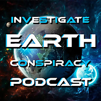 Investigate Earth Conspiracy Podcast