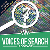 Voices of Search // A Search Engine Optimization (SEO) & Content Marketing Podcast