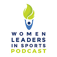 Women Leaders in Sports Podcast