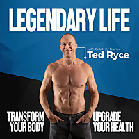 Legendary Life | Transform Your Body, Upgrade Your Health & Live Your Best Life