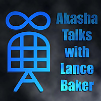 Akasha Talks with Lance Baker