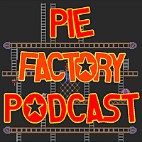 Pie Factory Podcast