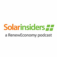 Solar Insiders - a Renew Economy Podcast