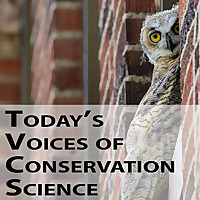 Today's Voices of Conservation Science