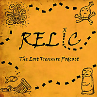 Relic: The Lost Treasure Podcast